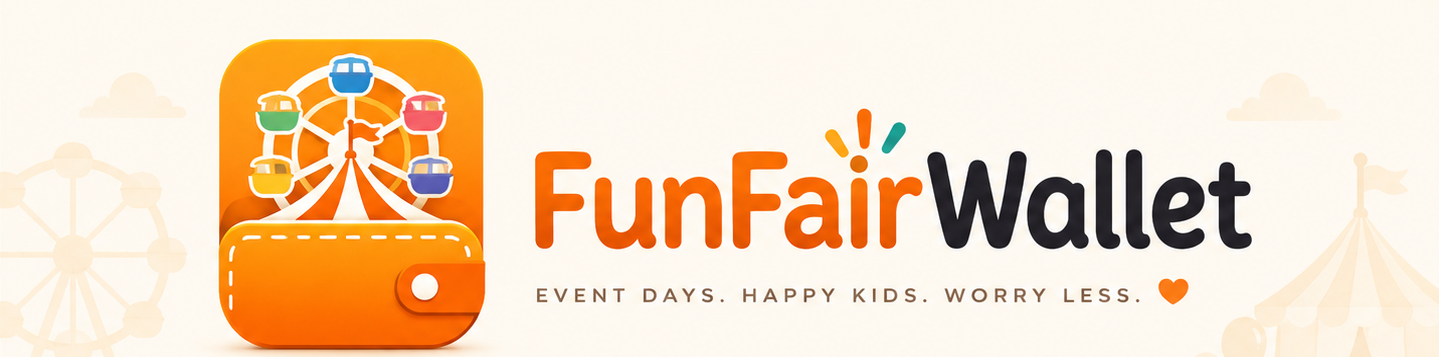 FunFairWallet — Event days. Happy kids. Worry less.
